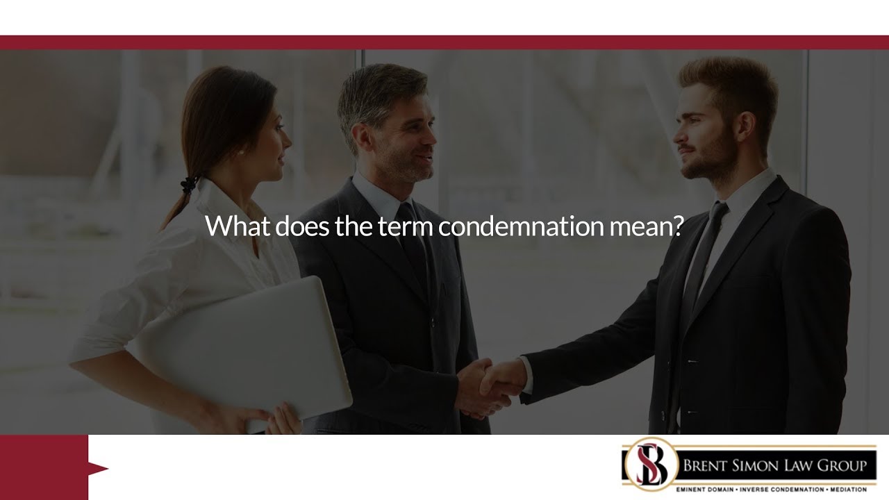 What does the term condemnation mean? YouTube