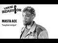 Masta Ace Breaks Down "Young Black Intelligent" [VERSE BEHAVIOR]