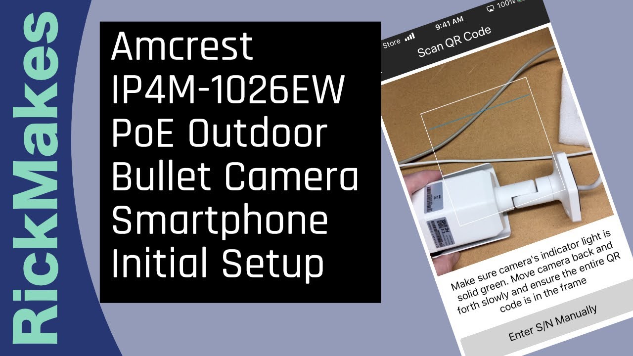 Amcrest IP4M-1026EW PoE Outdoor Bullet Camera Smartphone Initial Setup