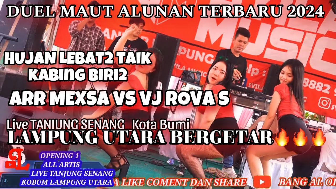 OPENING ALL ARTIS SYILA MUSIK _aRR MEXSA VS VJ ROVA SALLENDRA LIVE TANJUNG SENANG_KOBUM LAMUT2024