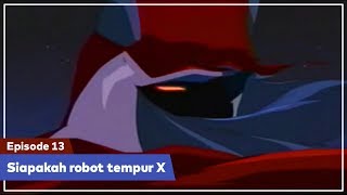 Daigunder - Episode 13 (BAHASA INDONESIA) : Siapakah robot tempur X!