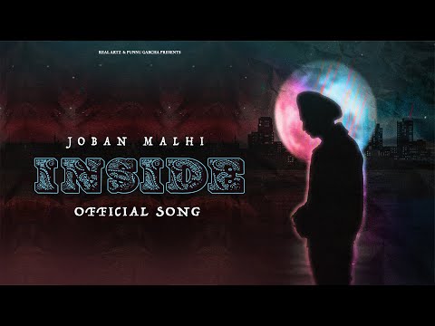 Inside / Kache Kothe (Official song) Joban Malhi | Real Artz | New Punjabi Song 2022 /2023