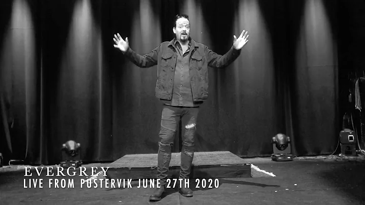 EVERGREY LIVE CONCERT STREAM from PUSTERVIK THEATER in Gothenburg