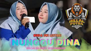 NUNGGU DINA || WINDA DWI LESTARI || HILLAL PUTRA || PARTY PEMUDA PANDEAN || CIREBON