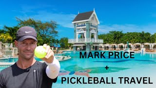 Preview of the Pickleball Travel Podcast--Mark Price