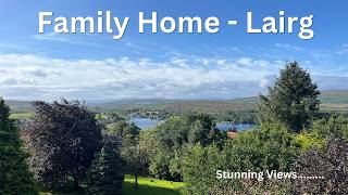 Amazing Views Over Lairg and Beyond - Three Bedrooms Plus Potential to Develop - £390k subject to HR