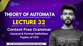 32- Context Free Grammmar General Formal Defination Of Cfg Tuples Of Cfg Theory Of Automata