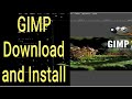 How to download Gimp and Install Gimp 2.10 on Windows 10, 11 | 2024 | GIMP