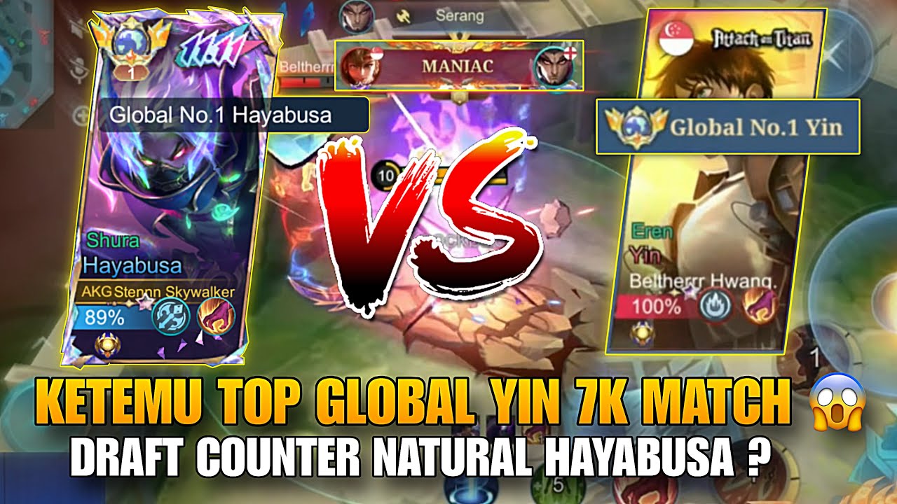 DRAFT COUNTER HAYABUSA ?! KETEMU ex TOP 1 GLOBAL YIN 7K MATCH ! PERTARUNGAN TOP GLOBAL HERO ! 