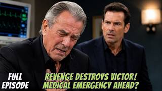 FULL EPISODE-Victor Newman’s Health Crisis Rocks Y&R as Revenge War Pushes Him to the Edge