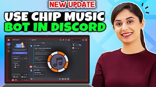 How To Use Chip Music Bot In Discord 2024 | Full guide