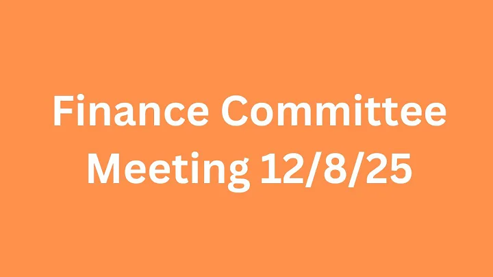 Finance Committee Meeting 12-8-25
