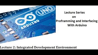 Lecture 2: Integrated Development Environment