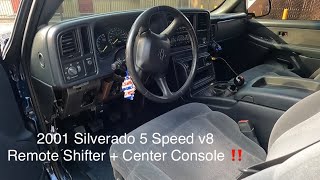 01 Silverado 5 Speed v8 Remote Shifter + Center Console Install / Test Drive