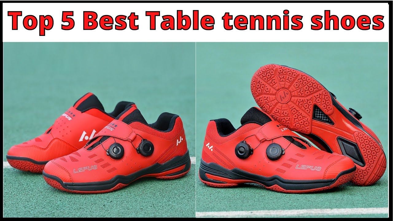 Top 5 Best Table tennis shoes YouTube