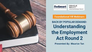 Understanding Employment Act Round 2 (Back by popular demand)