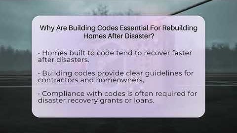 Why Are Building Codes Essential For Rebuilding Homes After Disaster? - Man vs. Disaster