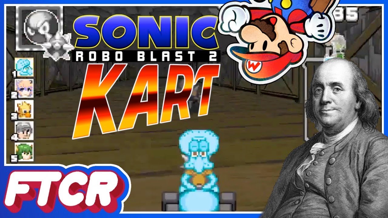 Let's Mess Around with Sonic Robo Blast 2 Kart! Let's Mess Around with Sonic Robo Blast 2 Kart!