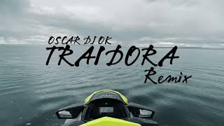 La Joaqui  Dj Alex Traidora remix Oscar Dj Ok