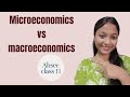 Microeconomics vs macroeconomics| class 11 unit 1| exam ready 💥| in Assamese 