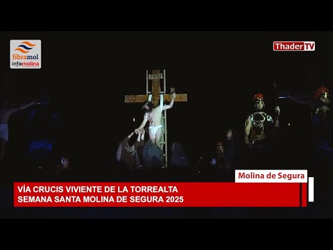 UNICO EN EL MUNDO ! EL VIA CRUCIS VIVIENTE DE LA TORREALTA . SEMANA SANTA MOLINA DE SEGUAR 2025
