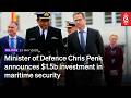Minister of Defence Chris Penk announces $1.5b investment in maritime security | RNZ