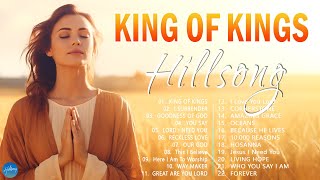 King of Kings | Hillsong Worship Songs Collection 2024  Nonstop Gospel Christian Songs Lyrics #48