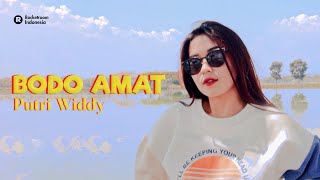 Putri Widdy - Bodo Amat (Official Music Video)