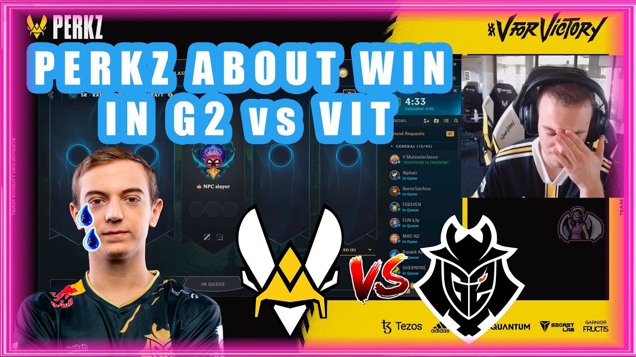 VIT Perkz About Win In G2 vs VIT