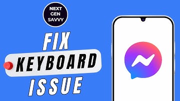 How to fix messenger keyboard problem