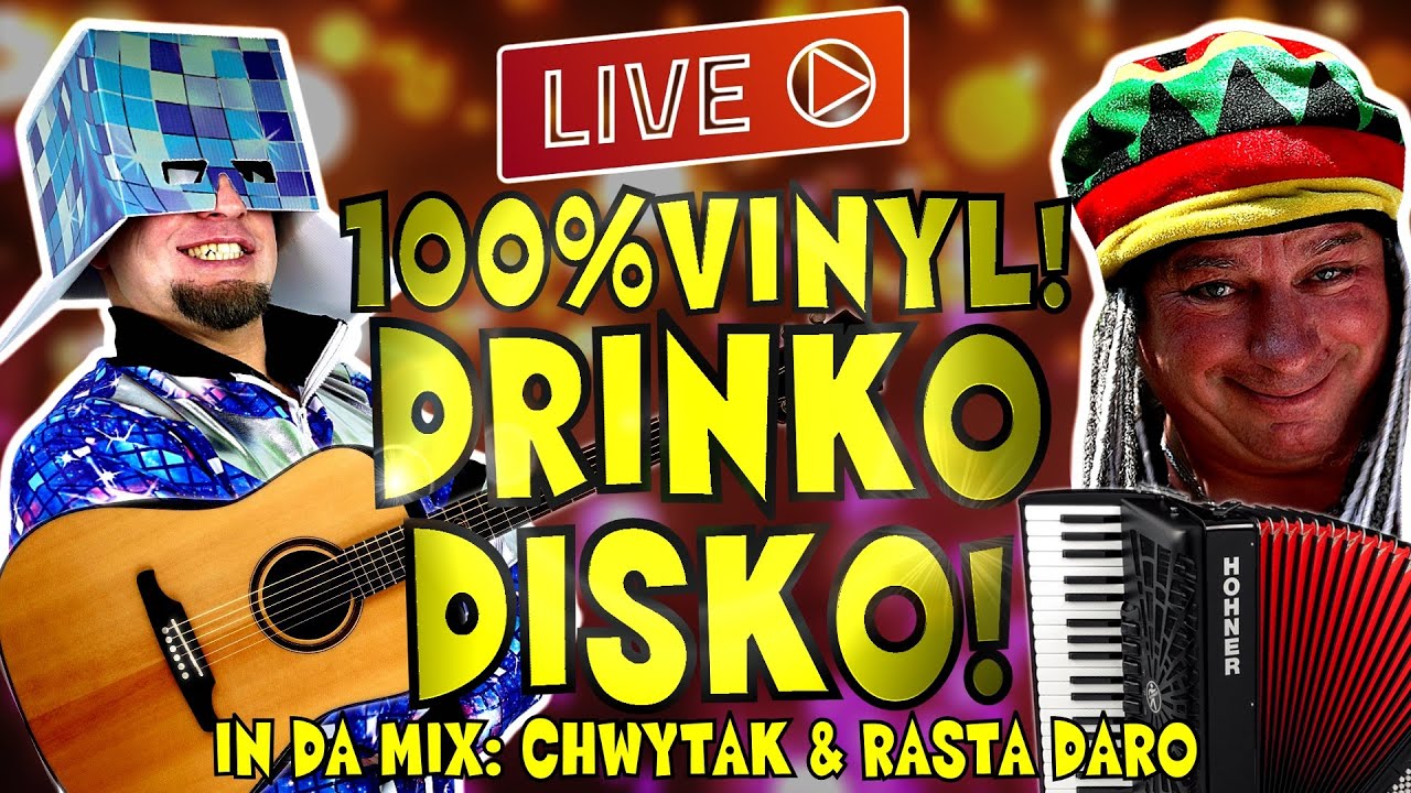 DJ CHWYTAK - DRINKO DISKO! - VINYL LIVE MIX!