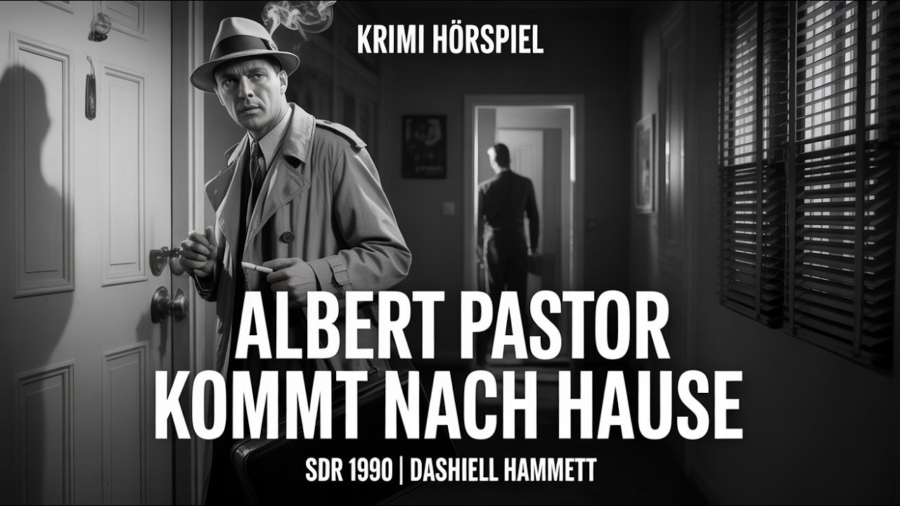 Albert Pastor kommt nach Hause - SDR 1990 | Dashiell Hammett | Krimi Hörspiel