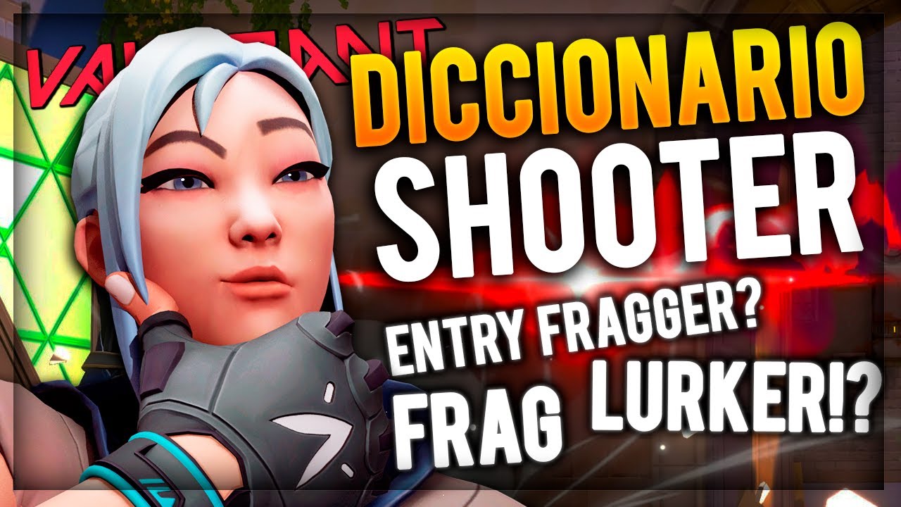 DICCIONARIO SHOOTER! TODO LO QUE DEBES SABER (VOCABULARIO) YouTube