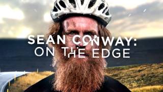 Sean Conway: On The Edge - Drone Montage