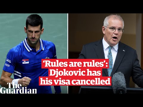 Novak Djokovic visa cancelled: Scott Morrison says ‘rules are rules’