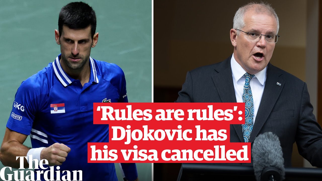 Novak Djokovic visa cancelled: Scott Morrison says ‘rules are rules’