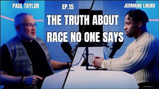Ep 15  Paul Taylor Pt1 After 60 Years He Finally Tells The Truth About Religion Race U0026 Identity