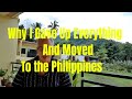 Why I Sold or Gave Away Everything and Moved to the Philippines