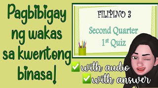 Pagsusulit sa Pagbibigay ng Wakas ng Kwento Filipino 3