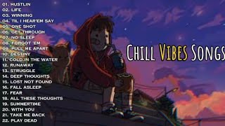 Chill Music Playlist 🍂 Chill Vibes Songs🌿 Playlist That Makes You Feel Better|