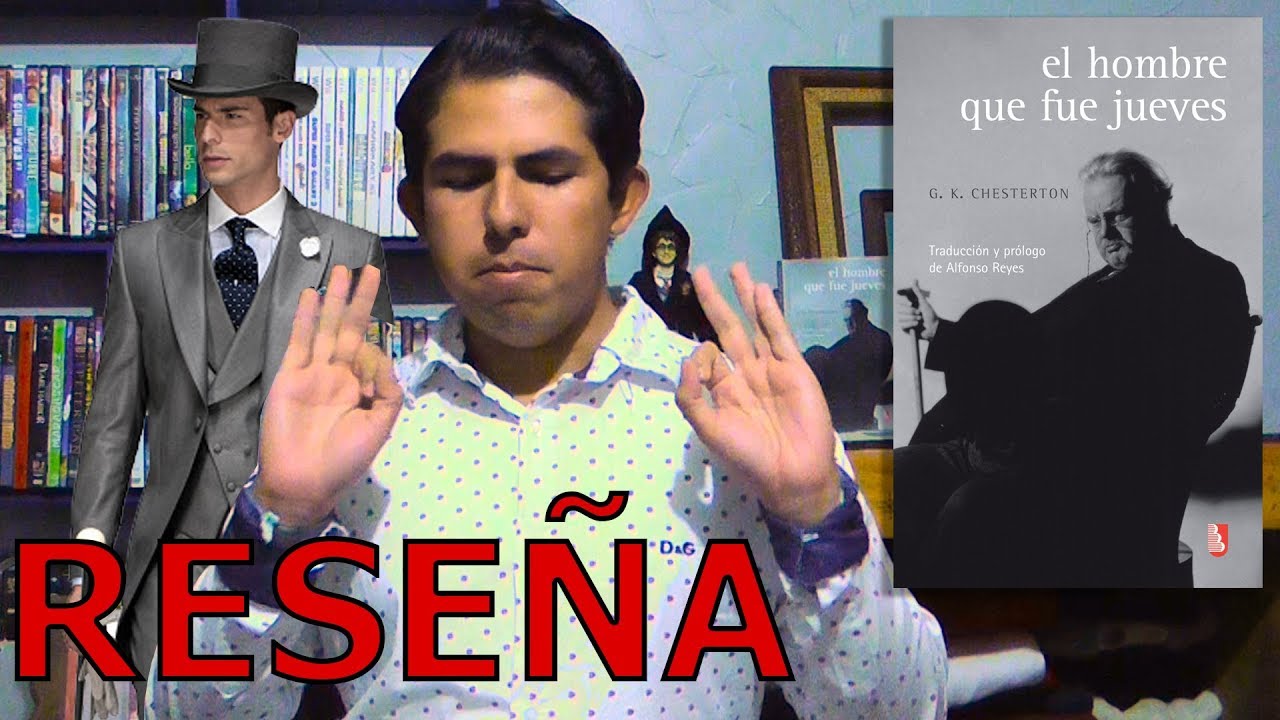 Resena El Hombre Que Fue Jueves De G K Chesterton Us Show Youtube
