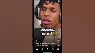 Memphis Accent Is Crazy 