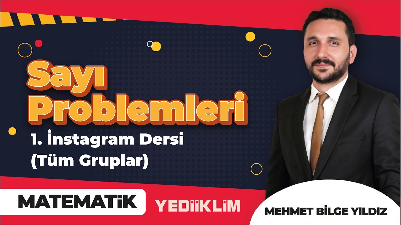 Sayı Problemleri 1. Bölüm - Mehmet Bilge YILDIZ