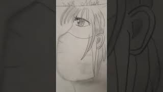 My sister drawing : A Girl With Mask . (Part–2)