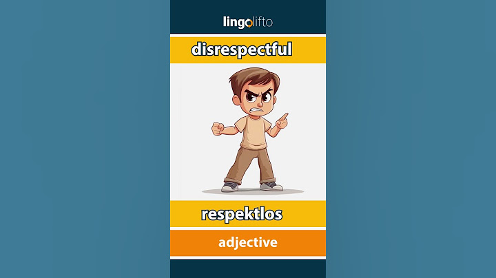 🇬🇧🇩🇪 disrespectful - respektlos : learn English : Lernen wir Englisch : vocabulary builder