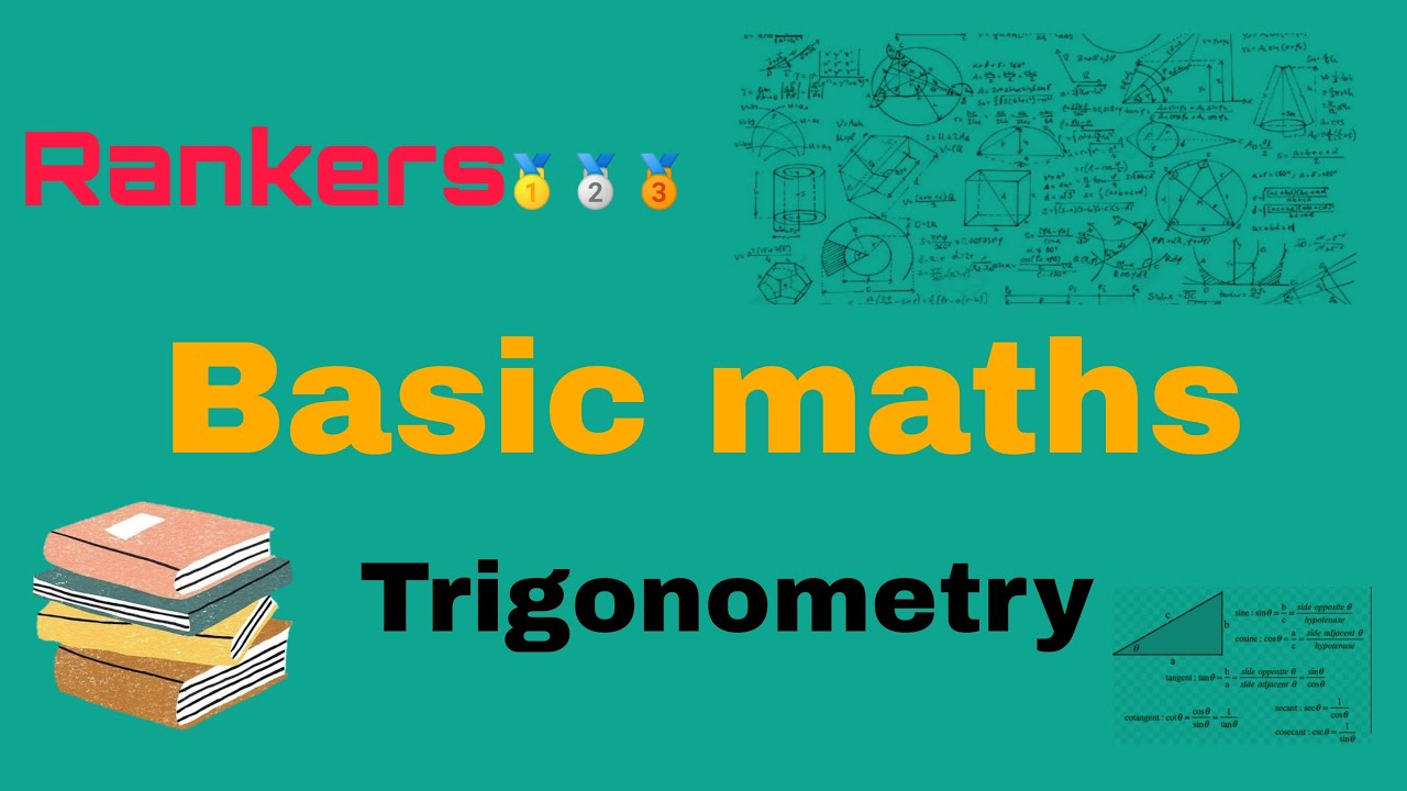 Trigonometry | Basic Maths | Physics | Rankers | JEE | NEET | Class ...