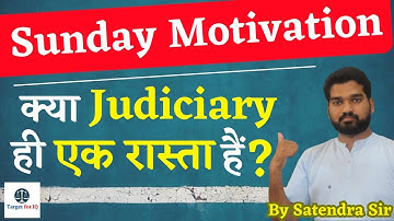 Sunday Motivation #1 || क्या Judiciary ही एक रास्ता है? By Satendra Sir || TargetforIQ ||#judiciary