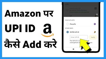 How To Add Amazon Upi | Amazon Me Upi Id Kaise Add Kare | Amazon Upi Payment Refund