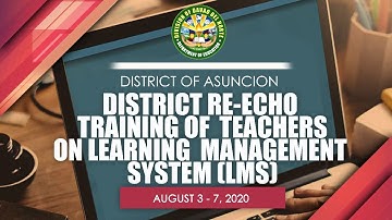 DAY 2 - Morning - Asuncion District Training of Teachers on LMS