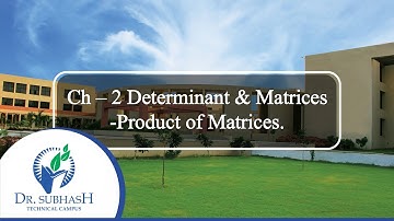 Basic Mathematics :: Lecture 28 : Ch-2 : Product of Matrices :- By S M Ramchandani